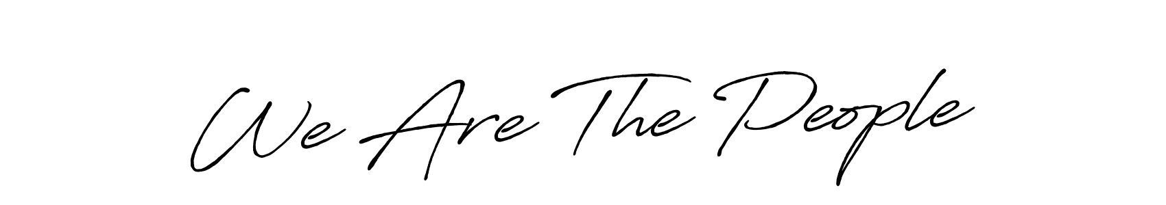 Also we have We Are The People name is the best signature style. Create professional handwritten signature collection using Antro_Vectra_Bolder autograph style. We Are The People signature style 7 images and pictures png