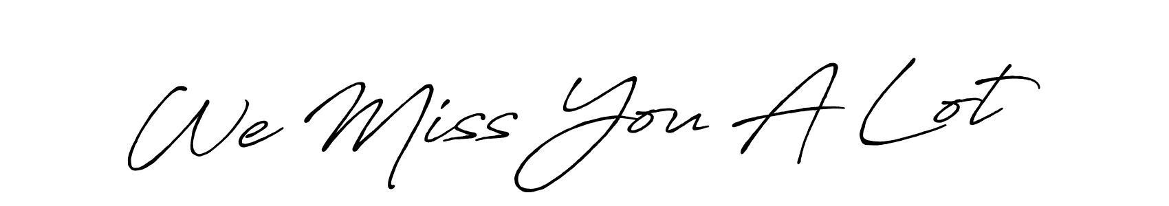 Make a beautiful signature design for name We Miss You A Lot. Use this online signature maker to create a handwritten signature for free. We Miss You A Lot signature style 7 images and pictures png