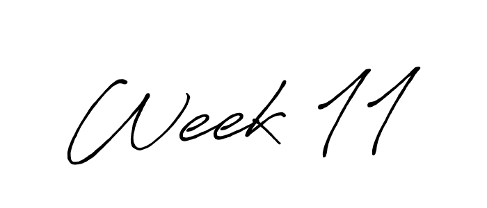 Also You can easily find your signature by using the search form. We will create Week 11 name handwritten signature images for you free of cost using Antro_Vectra_Bolder sign style. Week 11 signature style 7 images and pictures png