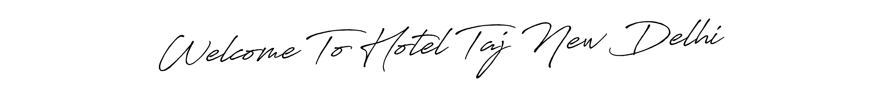 How to make Welcome To Hotel Taj New Delhi name signature. Use Antro_Vectra_Bolder style for creating short signs online. This is the latest handwritten sign. Welcome To Hotel Taj New Delhi signature style 7 images and pictures png