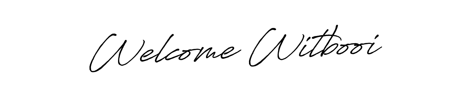 Also we have Welcome Witbooi name is the best signature style. Create professional handwritten signature collection using Antro_Vectra_Bolder autograph style. Welcome Witbooi signature style 7 images and pictures png