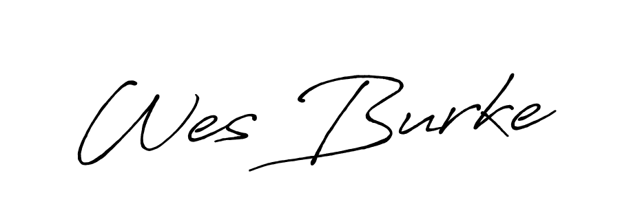 Design your own signature with our free online signature maker. With this signature software, you can create a handwritten (Antro_Vectra_Bolder) signature for name Wes Burke. Wes Burke signature style 7 images and pictures png