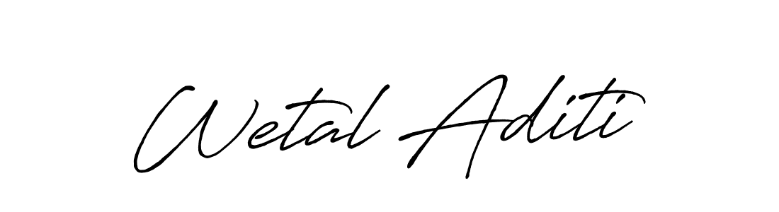 if you are searching for the best signature style for your name Wetal Aditi. so please give up your signature search. here we have designed multiple signature styles  using Antro_Vectra_Bolder. Wetal Aditi signature style 7 images and pictures png