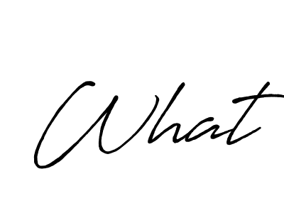 How to make What name signature. Use Antro_Vectra_Bolder style for creating short signs online. This is the latest handwritten sign. What signature style 7 images and pictures png