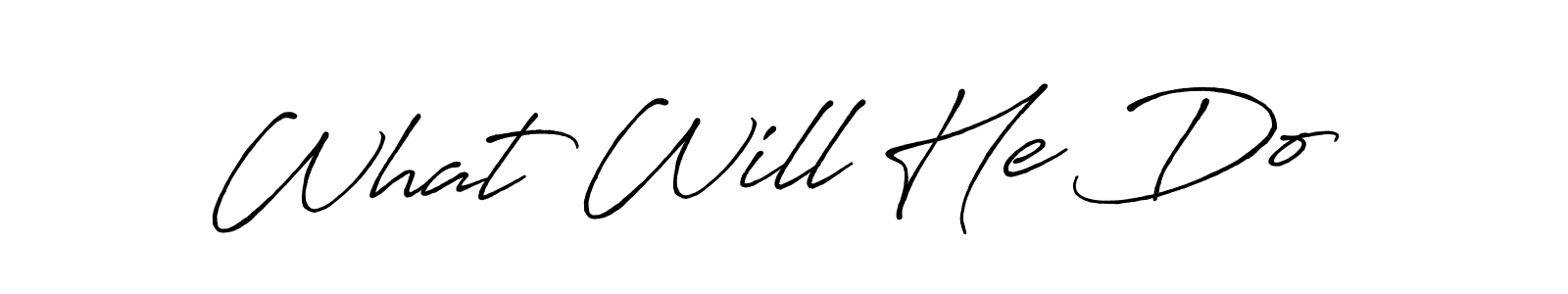 Antro_Vectra_Bolder is a professional signature style that is perfect for those who want to add a touch of class to their signature. It is also a great choice for those who want to make their signature more unique. Get What Will He Do  name to fancy signature for free. What Will He Do  signature style 7 images and pictures png