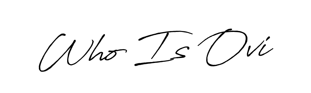 Make a beautiful signature design for name Who Is Ovi. With this signature (Antro_Vectra_Bolder) style, you can create a handwritten signature for free. Who Is Ovi signature style 7 images and pictures png