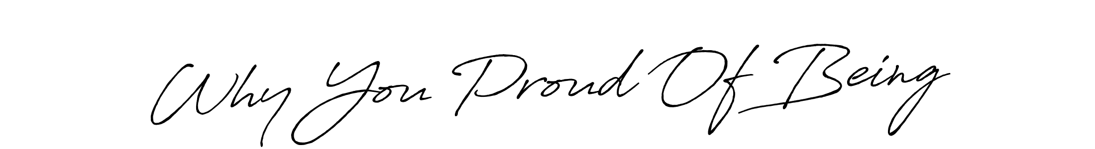 How to make Why You Proud Of Being signature? Antro_Vectra_Bolder is a professional autograph style. Create handwritten signature for Why You Proud Of Being name. Why You Proud Of Being signature style 7 images and pictures png