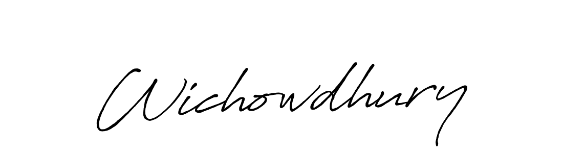 Make a beautiful signature design for name Wichowdhury. With this signature (Antro_Vectra_Bolder) style, you can create a handwritten signature for free. Wichowdhury signature style 7 images and pictures png