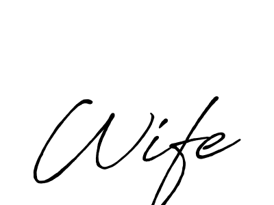 Also we have Wife name is the best signature style. Create professional handwritten signature collection using Antro_Vectra_Bolder autograph style. Wife signature style 7 images and pictures png