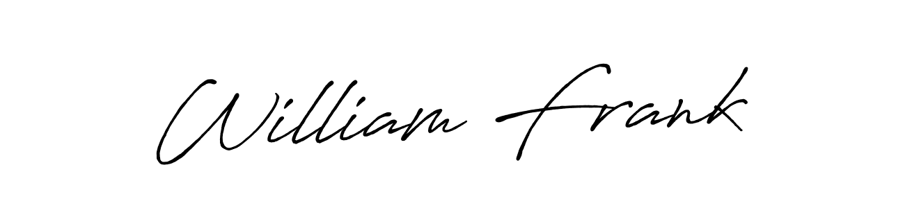 It looks lik you need a new signature style for name William Frank. Design unique handwritten (Antro_Vectra_Bolder) signature with our free signature maker in just a few clicks. William Frank signature style 7 images and pictures png