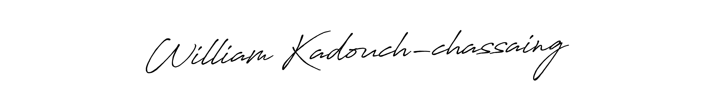 Make a short William Kadouch-chassaing signature style. Manage your documents anywhere anytime using Antro_Vectra_Bolder. Create and add eSignatures, submit forms, share and send files easily. William Kadouch-chassaing signature style 7 images and pictures png
