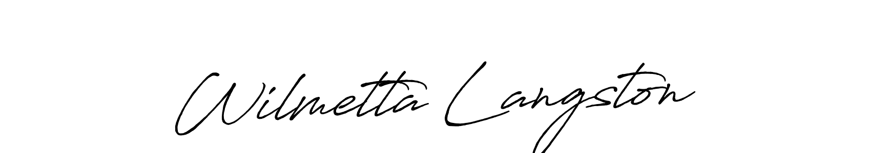 You should practise on your own different ways (Antro_Vectra_Bolder) to write your name (Wilmetta Langston) in signature. don't let someone else do it for you. Wilmetta Langston signature style 7 images and pictures png