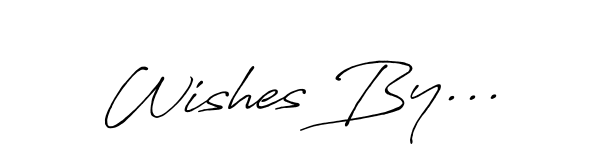 It looks lik you need a new signature style for name Wishes By.... Design unique handwritten (Antro_Vectra_Bolder) signature with our free signature maker in just a few clicks. Wishes By... signature style 7 images and pictures png