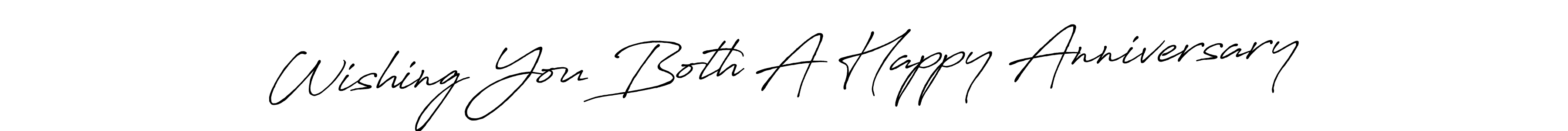 Also You can easily find your signature by using the search form. We will create Wishing You Both A Happy Anniversary name handwritten signature images for you free of cost using Antro_Vectra_Bolder sign style. Wishing You Both A Happy Anniversary signature style 7 images and pictures png