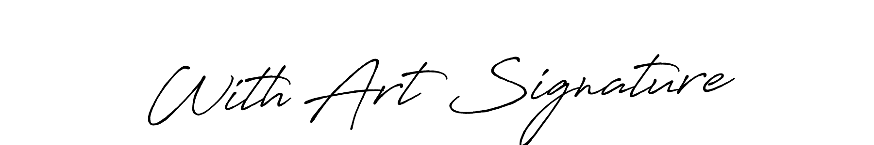 The best way (Antro_Vectra_Bolder) to make a short signature is to pick only two or three words in your name. The name With Art Signature include a total of six letters. For converting this name. With Art Signature signature style 7 images and pictures png