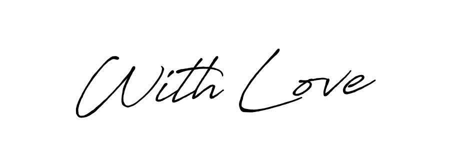 Create a beautiful signature design for name With Love. With this signature (Antro_Vectra_Bolder) fonts, you can make a handwritten signature for free. With Love signature style 7 images and pictures png