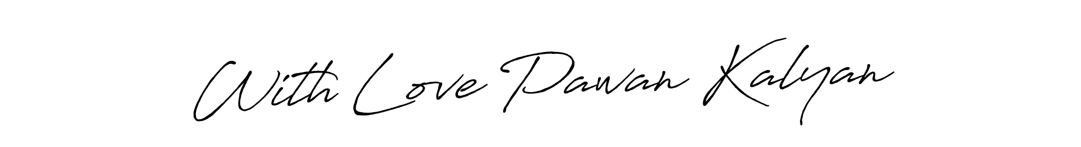 With Love Pawan Kalyan stylish signature style. Best Handwritten Sign (Antro_Vectra_Bolder) for my name. Handwritten Signature Collection Ideas for my name With Love Pawan Kalyan. With Love Pawan Kalyan signature style 7 images and pictures png