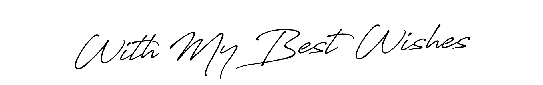 Similarly Antro_Vectra_Bolder is the best handwritten signature design. Signature creator online .You can use it as an online autograph creator for name With My Best Wishes. With My Best Wishes signature style 7 images and pictures png