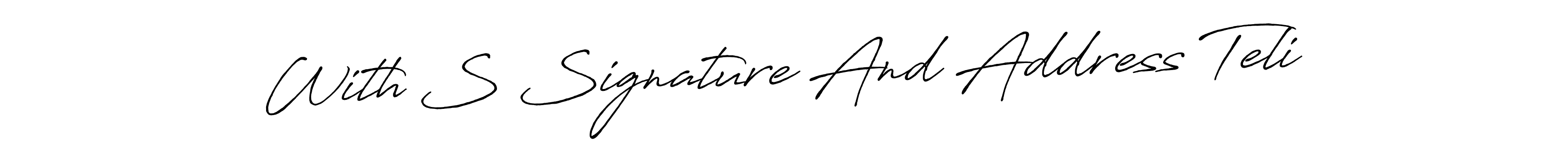 if you are searching for the best signature style for your name With S Signature And Address Teli. so please give up your signature search. here we have designed multiple signature styles  using Antro_Vectra_Bolder. With S Signature And Address Teli signature style 7 images and pictures png