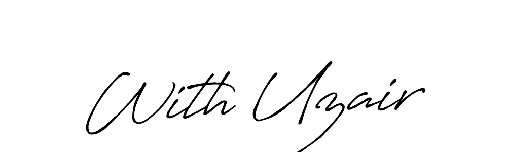 Check out images of Autograph of With Uzair name. Actor With Uzair Signature Style. Antro_Vectra_Bolder is a professional sign style online. With Uzair signature style 7 images and pictures png