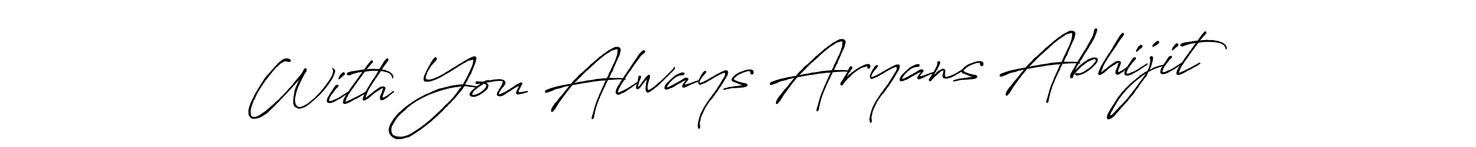 You can use this online signature creator to create a handwritten signature for the name With You Always Aryans Abhijit. This is the best online autograph maker. With You Always Aryans Abhijit signature style 7 images and pictures png