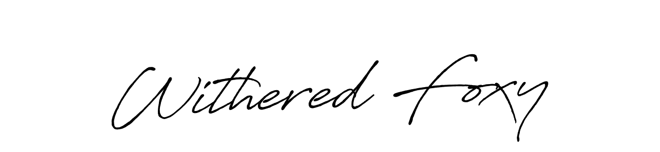 Also we have Withered Foxy name is the best signature style. Create professional handwritten signature collection using Antro_Vectra_Bolder autograph style. Withered Foxy signature style 7 images and pictures png