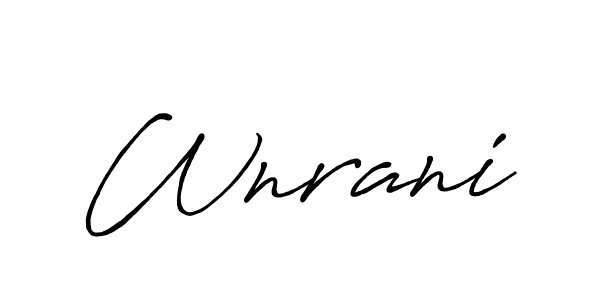 Make a beautiful signature design for name Wnrani. With this signature (Antro_Vectra_Bolder) style, you can create a handwritten signature for free. Wnrani signature style 7 images and pictures png