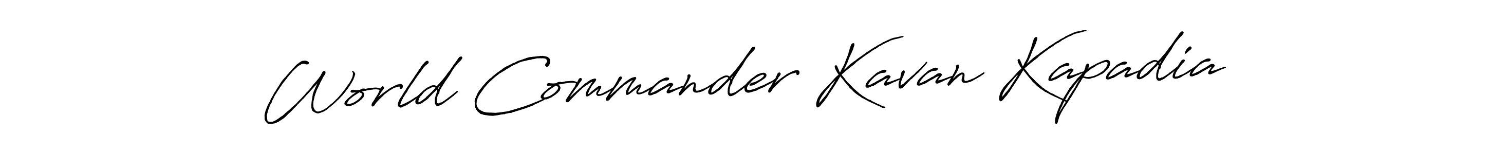 You should practise on your own different ways (Antro_Vectra_Bolder) to write your name (World Commander Kavan Kapadia) in signature. don't let someone else do it for you. World Commander Kavan Kapadia signature style 7 images and pictures png