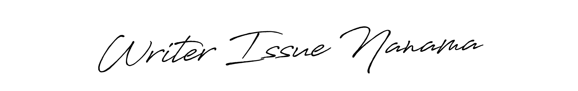 How to make Writer Issue Nanama name signature. Use Antro_Vectra_Bolder style for creating short signs online. This is the latest handwritten sign. Writer Issue Nanama signature style 7 images and pictures png
