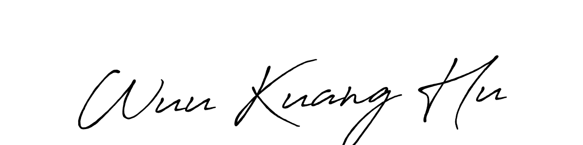 Make a short Wuu Kuang Hu signature style. Manage your documents anywhere anytime using Antro_Vectra_Bolder. Create and add eSignatures, submit forms, share and send files easily. Wuu Kuang Hu signature style 7 images and pictures png