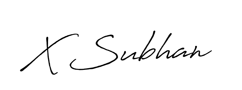 Make a beautiful signature design for name X Subhan. With this signature (Antro_Vectra_Bolder) style, you can create a handwritten signature for free. X Subhan signature style 7 images and pictures png