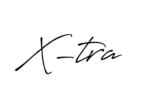 X-tra stylish signature style. Best Handwritten Sign (Antro_Vectra_Bolder) for my name. Handwritten Signature Collection Ideas for my name X-tra. X-tra signature style 7 images and pictures png