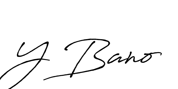 How to make Y Bano signature? Antro_Vectra_Bolder is a professional autograph style. Create handwritten signature for Y Bano name. Y Bano signature style 7 images and pictures png