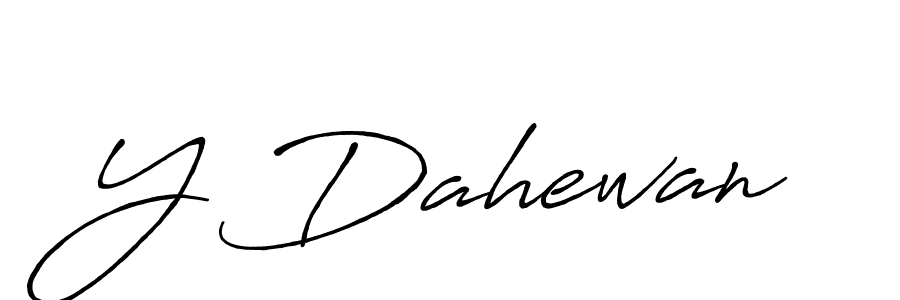 You should practise on your own different ways (Antro_Vectra_Bolder) to write your name (Y Dahewan) in signature. don't let someone else do it for you. Y Dahewan signature style 7 images and pictures png