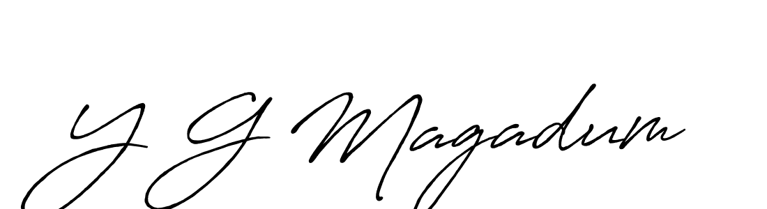 Y G Magadum stylish signature style. Best Handwritten Sign (Antro_Vectra_Bolder) for my name. Handwritten Signature Collection Ideas for my name Y G Magadum. Y G Magadum signature style 7 images and pictures png