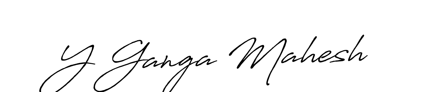 Design your own signature with our free online signature maker. With this signature software, you can create a handwritten (Antro_Vectra_Bolder) signature for name Y Ganga Mahesh. Y Ganga Mahesh signature style 7 images and pictures png