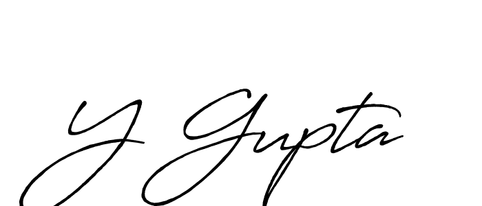 You should practise on your own different ways (Antro_Vectra_Bolder) to write your name (Y Gupta) in signature. don't let someone else do it for you. Y Gupta signature style 7 images and pictures png