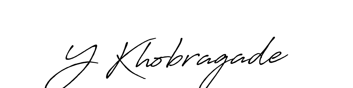 Similarly Antro_Vectra_Bolder is the best handwritten signature design. Signature creator online .You can use it as an online autograph creator for name Y Khobragade. Y Khobragade signature style 7 images and pictures png