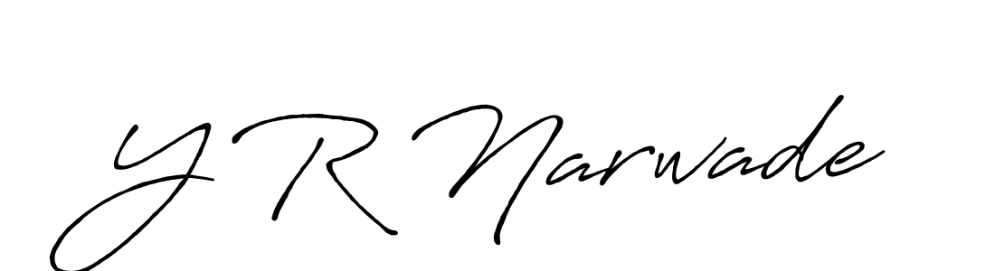 You should practise on your own different ways (Antro_Vectra_Bolder) to write your name (Y R Narwade) in signature. don't let someone else do it for you. Y R Narwade signature style 7 images and pictures png