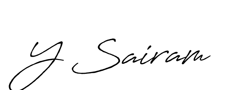 Design your own signature with our free online signature maker. With this signature software, you can create a handwritten (Antro_Vectra_Bolder) signature for name Y Sairam. Y Sairam signature style 7 images and pictures png