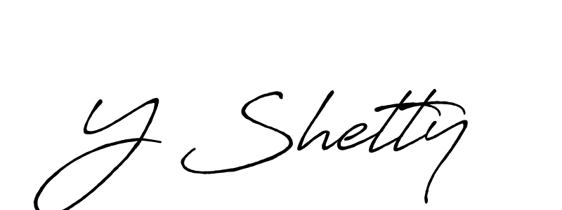 Design your own signature with our free online signature maker. With this signature software, you can create a handwritten (Antro_Vectra_Bolder) signature for name Y Shetty. Y Shetty signature style 7 images and pictures png