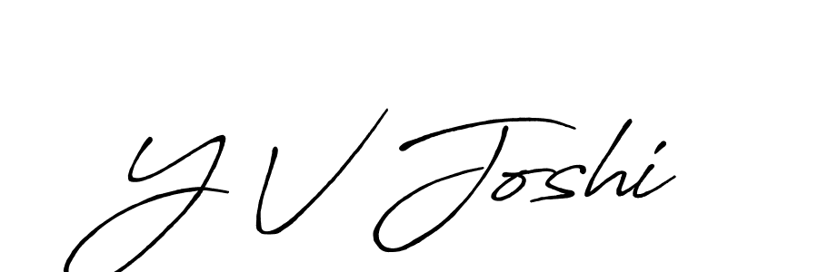 Make a short Y V Joshi signature style. Manage your documents anywhere anytime using Antro_Vectra_Bolder. Create and add eSignatures, submit forms, share and send files easily. Y V Joshi signature style 7 images and pictures png