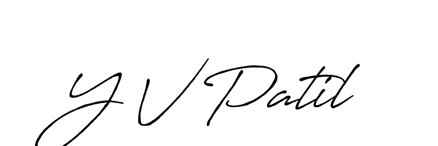 You should practise on your own different ways (Antro_Vectra_Bolder) to write your name (Y V Patil) in signature. don't let someone else do it for you. Y V Patil signature style 7 images and pictures png