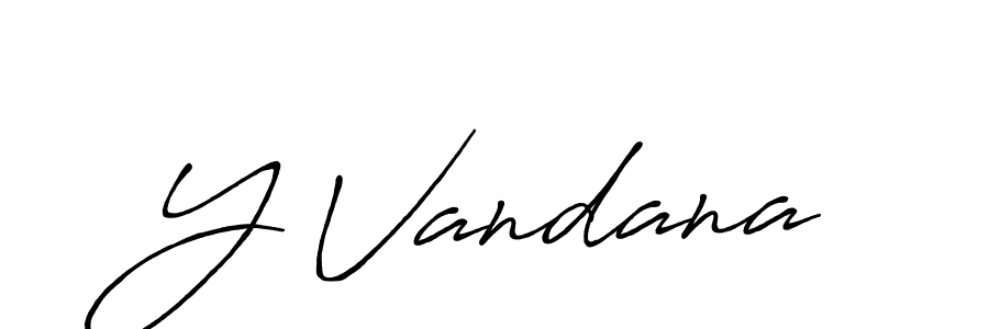 Make a beautiful signature design for name Y Vandana. With this signature (Antro_Vectra_Bolder) style, you can create a handwritten signature for free. Y Vandana signature style 7 images and pictures png