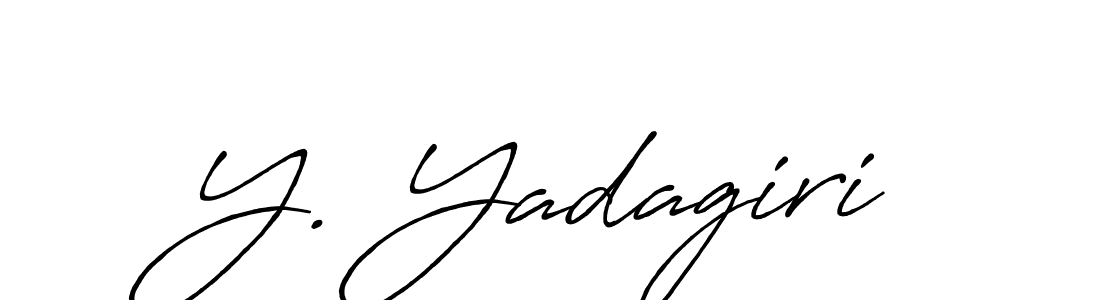 The best way (Antro_Vectra_Bolder) to make a short signature is to pick only two or three words in your name. The name Y. Yadagiri include a total of six letters. For converting this name. Y. Yadagiri signature style 7 images and pictures png