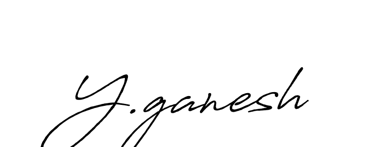 Also we have Y.ganesh name is the best signature style. Create professional handwritten signature collection using Antro_Vectra_Bolder autograph style. Y.ganesh signature style 7 images and pictures png