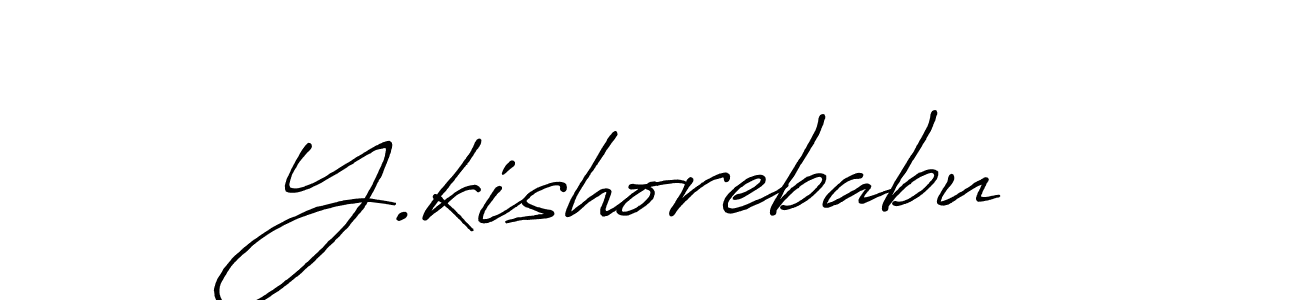 Create a beautiful signature design for name Y.kishorebabu. With this signature (Antro_Vectra_Bolder) fonts, you can make a handwritten signature for free. Y.kishorebabu signature style 7 images and pictures png