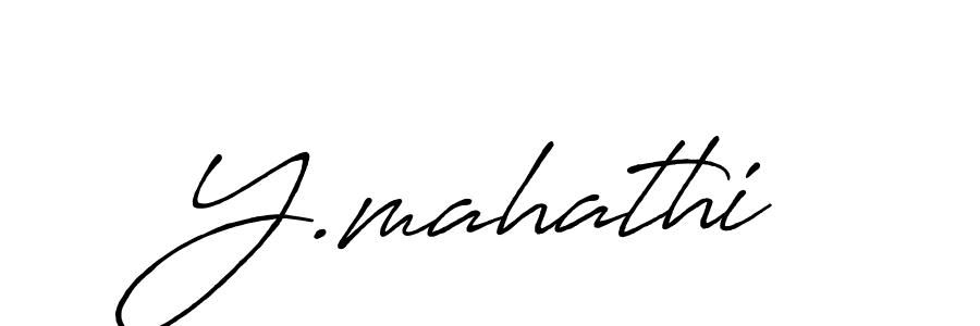 How to make Y.mahathi signature? Antro_Vectra_Bolder is a professional autograph style. Create handwritten signature for Y.mahathi name. Y.mahathi signature style 7 images and pictures png