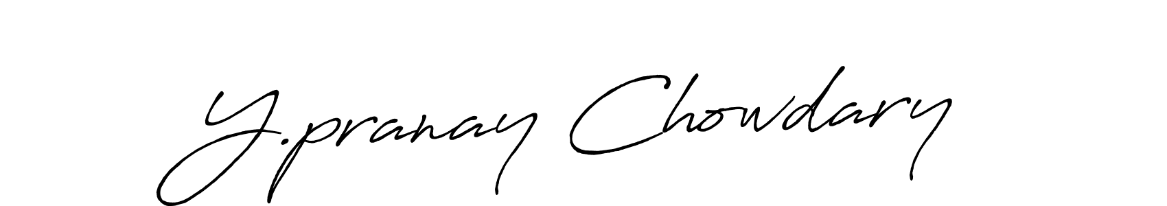 How to Draw Y.pranay Chowdary signature style? Antro_Vectra_Bolder is a latest design signature styles for name Y.pranay Chowdary. Y.pranay Chowdary signature style 7 images and pictures png