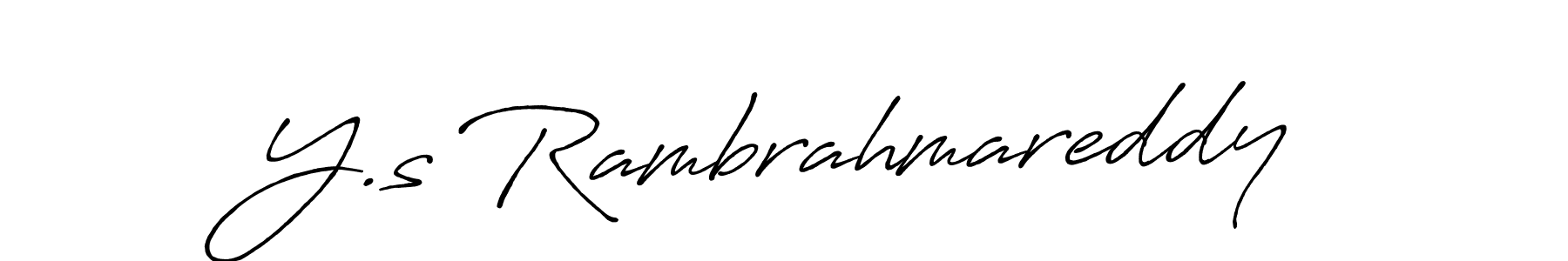 This is the best signature style for the Y.s Rambrahmareddy name. Also you like these signature font (Antro_Vectra_Bolder). Mix name signature. Y.s Rambrahmareddy signature style 7 images and pictures png